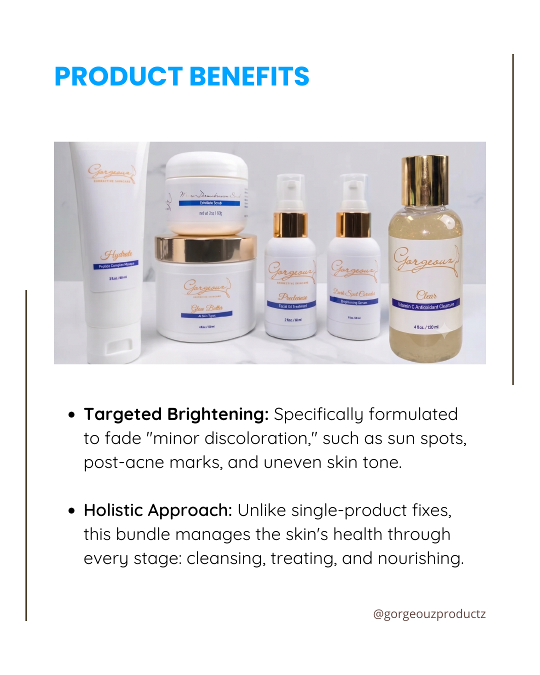GORGEOUZ NORMAL SKIN WITH MINOR DISCOLORATION TREATMENT